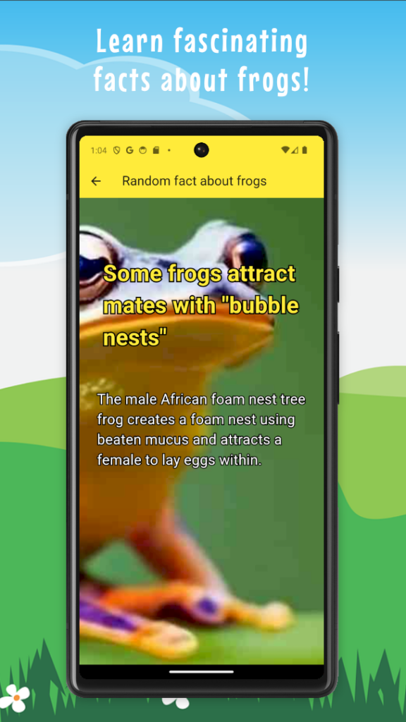 Learn fascinating
facts about frogs!